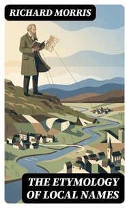 The Etymology of Local Names
