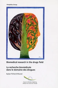 La recherche biomédicale dans le domaine des drogues