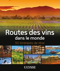 Routes des vins dans le monde