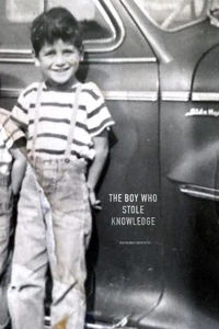 The Boy Who Stole Knowledge