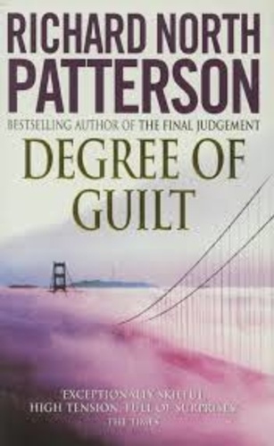 Richard North Patterson - Degree of Guilt.