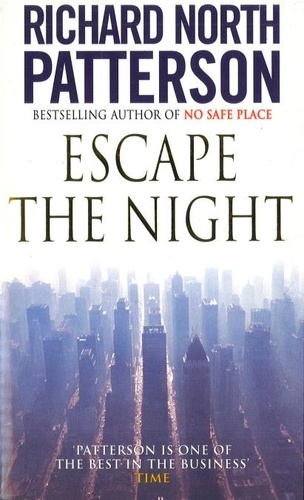 Richard North Patterson - Escape The Night.