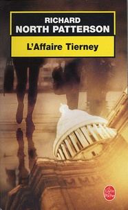 Richard North Patterson - L'Affaire Tierney.