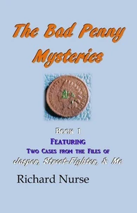 The Bad Penny Mysteries (Book 1)
