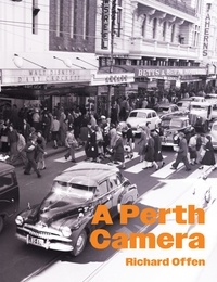 Richard Offen - A Perth Camera.