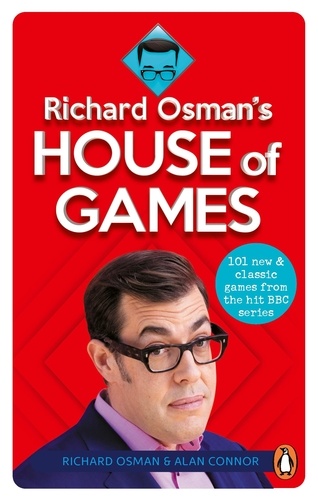 Richard Osman et Alan Connor - Richard Osman's House of Games - 101 new &amp; classic games from the hit BBC series.