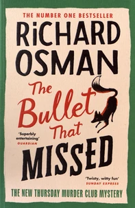The Bullet that Missed