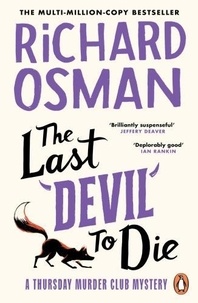 Richard Osman - The Last Devil to Die - A Thursday Murder Club mystery.