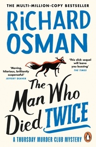 Richard Osman - The Man Who Died Twice - (The Thursday Murder Club 2).