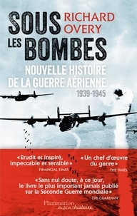 Sous les bombes - Nouvelle histoire de la guerre aérienne (1939-1945).pdf