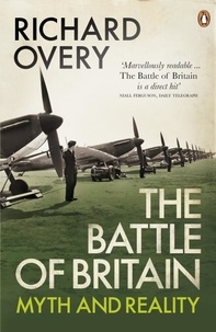 Richard Overy - The Battle of Britain.