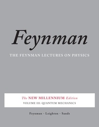 Richard P. Feynman et Robert B. Leighton - Feynman Lectures on Physics 1: Mainly Mechanics, Radiation, and Heat.