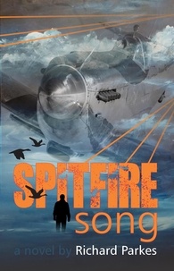  Richard Parkes - Spitfire Song.