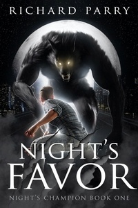  Richard Parry - Night's Favor - Night's Champion, #1.