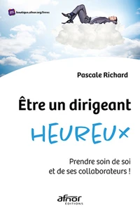 Etre un dirigeant heureux