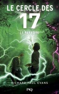 Richard Paul Evans et Christophe Rosson - Le cercle des 17 - tome 08 : Le parasite.
