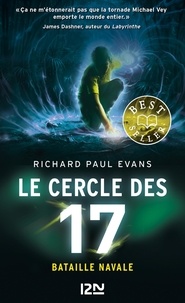 Richard Paul Evans - Le cercle des 17 Tome 3 : Bataille navale.
