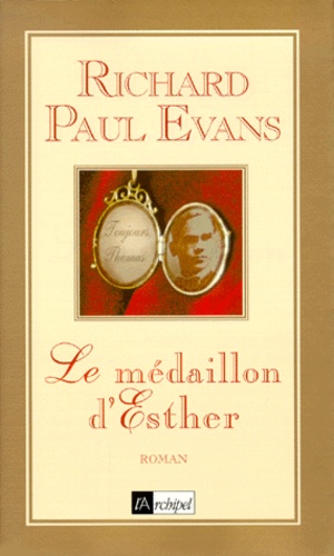 Richard-Paul Evans - Le Medaillon D'Esther.