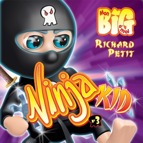 Richard Petit et Martin Gougeon - Ninja kid - Tome 3 - Tome 3.