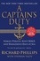 A Captain's Duty. Somali Pirates, Navy SEALs, and Dangerous Days at Sea