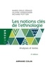 Richard Pottier et Olivier Leservoisier - Les notions clés de l'ethnologie - 4e éd. - Analyses et textes.