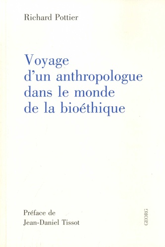 Voyage d'un anthropologue dans le monde de la bioéthique