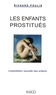 Richard Poulin - Les enfants prostitués - L'exploitation sexuelle des enfants.