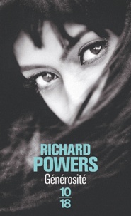 Richard Powers - Générosité - Un perfectionnement.