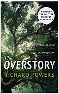 Richard Powers - The Overstory.