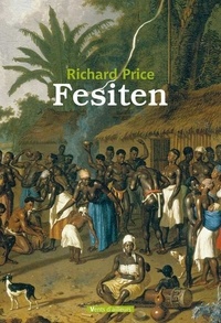 Richard Price - Fesiten - Edition en saramaka.