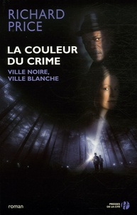 Richard Price - La Couleur du crime.