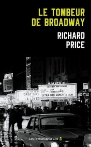 Richard Price - Le tombeur de Broadway.