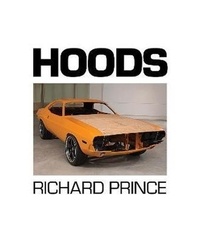 Richard Prince - Hoods 1988-2013.