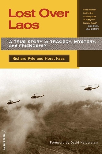 Lost Over Laos. A True Story Of Tragedy, Mystery, And Friendship
