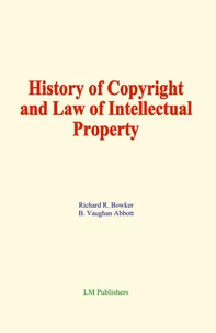 History of Copyright and Law of Intellectual Property
