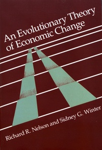 Richard R. Nelson et Sidney Winter - An Evolutionary Theory of Economic Change.