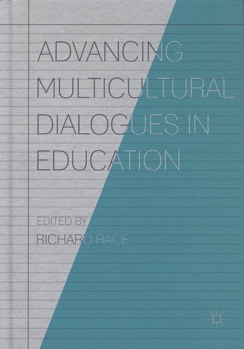 Richard Race - Advancing Multicultural Dialogues in Education.