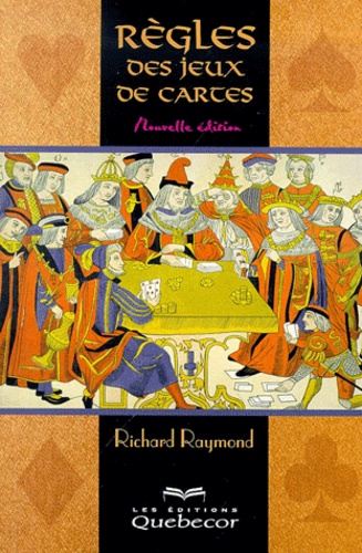 Richard Raymond - Regles Des Jeux De Cartes.