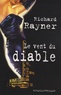 Richard Rayner - Le vent du diable.