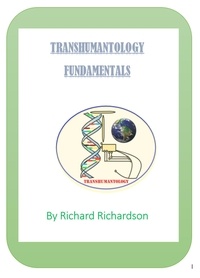  Richard Richardson - Transhumantology Fundamentals.