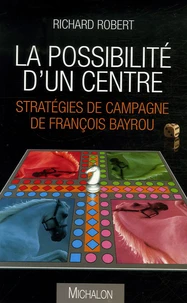 La possibilité d'un centre