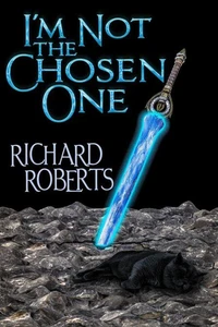 I'm Not the Chosen One