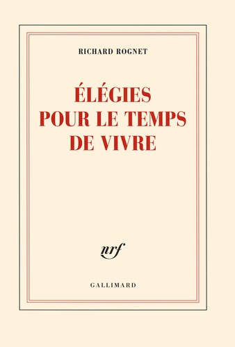 Elégies pour le temps de vivre