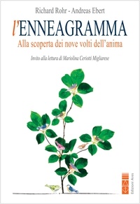 Richard Rohr et Andreas Ebert - L'enneagramma - Alla scoperta dei nove volti dell'anima.