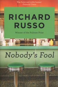 Richard Russo - Nobody's Fool.