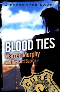 Richard Sapir et Warren Murphy - Blood Ties - Number 69 in Series.