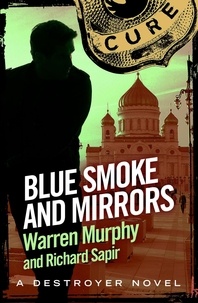 Richard Sapir et Warren Murphy - Blue Smoke and Mirrors - Number 78 in Series.