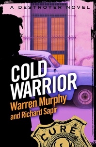 Richard Sapir et Warren Murphy - Cold Warrior - Number 91 in Series.