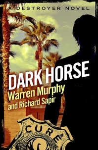 Richard Sapir et Warren Murphy - Dark Horse - Number 89 in Series.