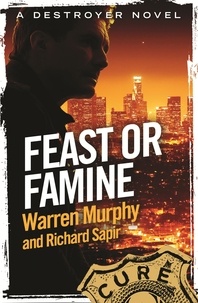 Richard Sapir et Warren Murphy - Feast or Famine - Number 107 in Series.